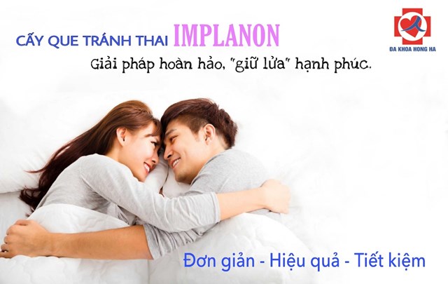 Dịch vụ cấy que tránh thai Implanon tại BV Đa Khoa Hồng Hà