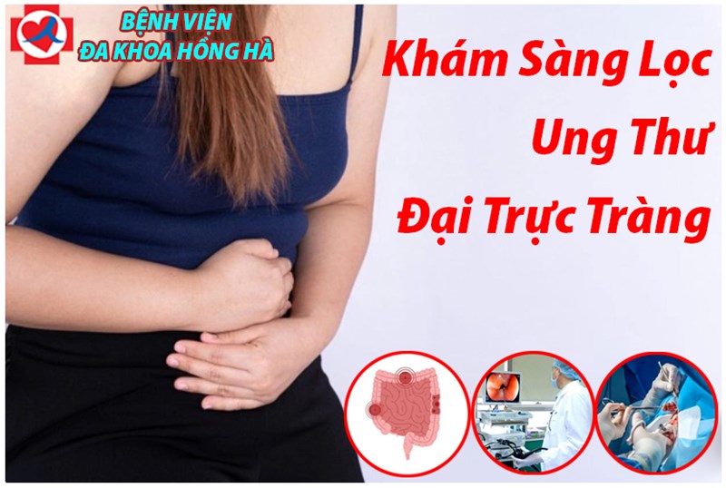 Khám sàng lọc ung thư đại trực tràng là việc làm cần thiết